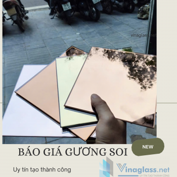 Báo Giá Gương Soi Mới Nhất Tại Vinaglass 
